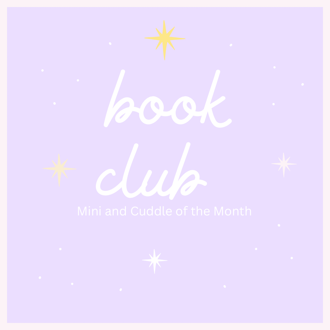 Book Club (Mini, Cuddle and Lovey of the Month)