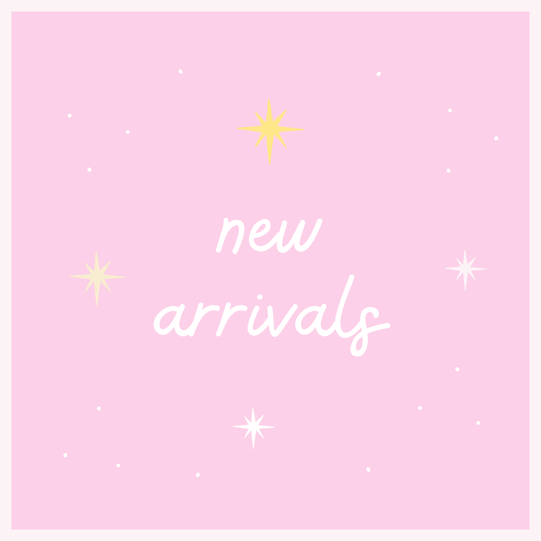 new arrivals