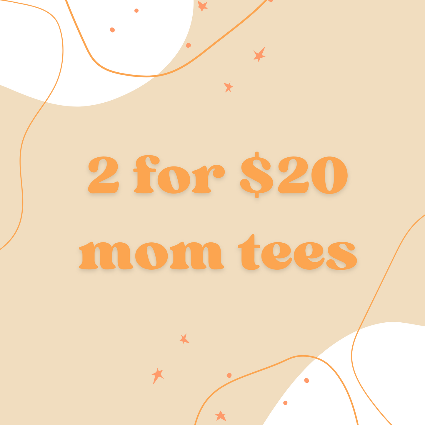 $20 Mom Mystery Bag | 2 Tees